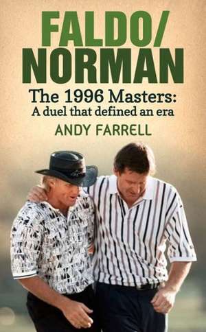 Faldo/Norman de Andy Farrell