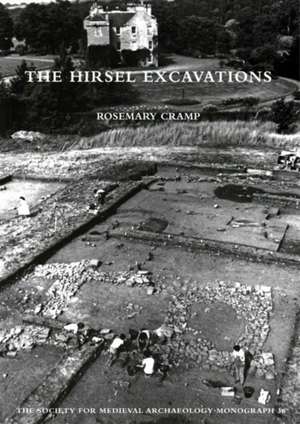 The Hirsel Excavations de Rosemary Cramp