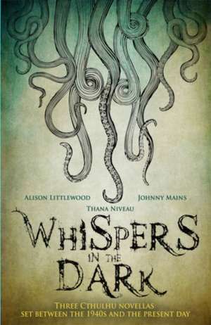 Whispers in the Dark de Alison Littlewood