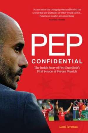 Pep Confidential de Marti Perarnau