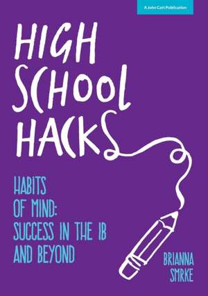 High School Hacks de Brianna Smrke