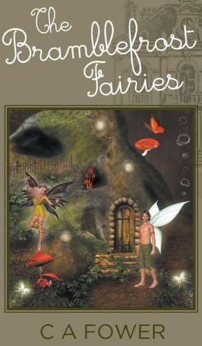 The Bramblefrost Fairies de C. a. Fower