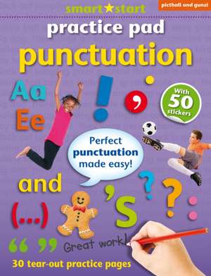 Smart Start Practice Pad: Punctuation de Gail Daniels