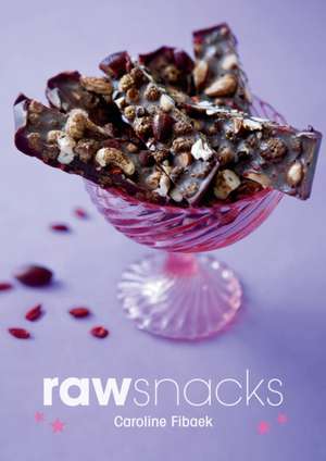 Raw Snacks de Caroline Fibaek