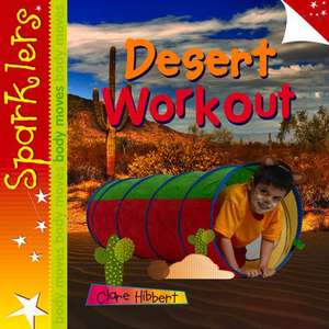 Desert Workout de Clare Hibbert