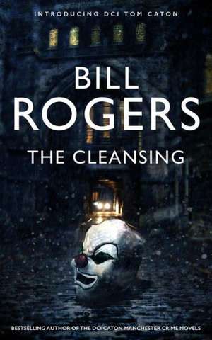 The Cleansing de Bill Rogers