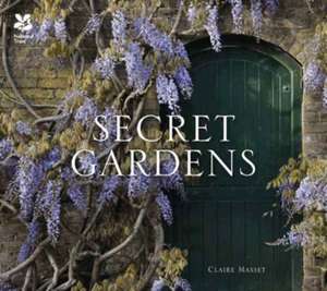 Secret Gardens de Claire Masset