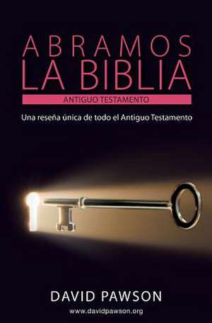 Abramos La Biblia El Antiguo Testamento de David Pawson