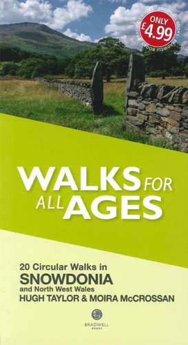 Walks for All Ages Snowdonia de Hugh Taylor