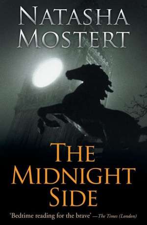 The Midnight Side de Natasha Mostert