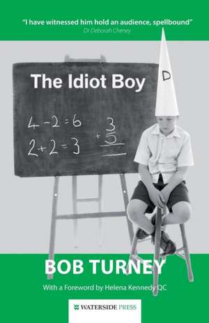 The Idiot Boy de Bob Turney