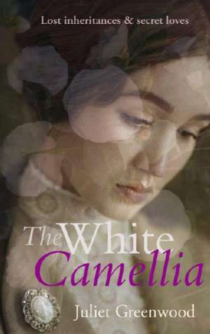 The White Camellia de Juliet Greenwood