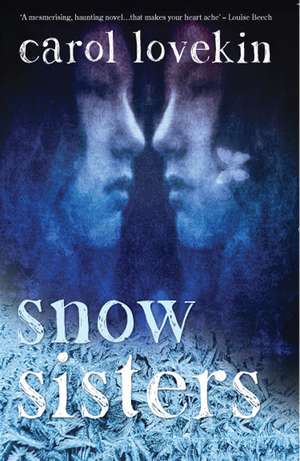 Snow Sisters de Carol Lovekin