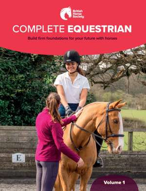 BHS Complete Equestrian de British Horse Society