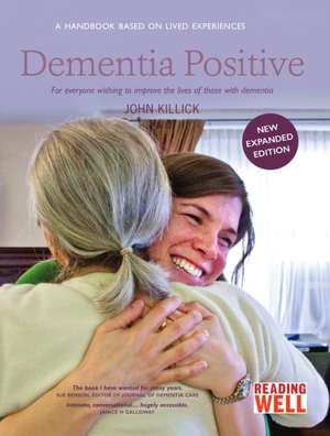 Dementia Positive de John Killick