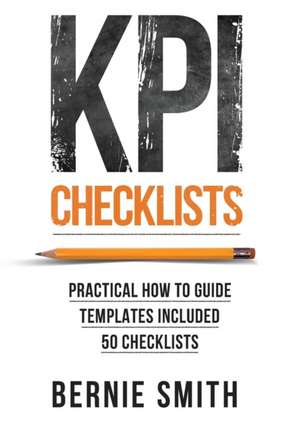 KPI Checklists de Bernie Smith