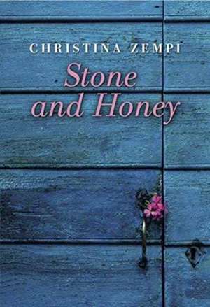 Stone and Honey de Christine Zempi