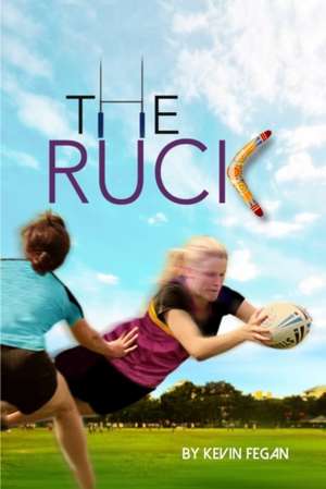 The Ruck de Kevin Fegan