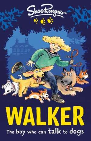 Walker de Shoo Rayner