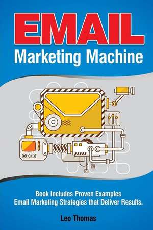 Email Marketing Machine