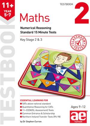 11+ Maths Year 5-7 Testbook 2 de STEPHEN C. CURRAN