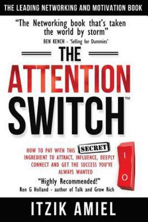 The Attention Switch: A Guide for Black Ladies de Amiel, Itzik