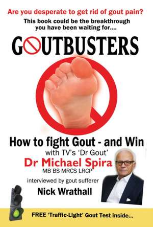 Goutbusters de Michael Spira