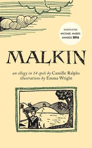 Malkin: An Ellegy in 14 Spels de Camille Ralphs