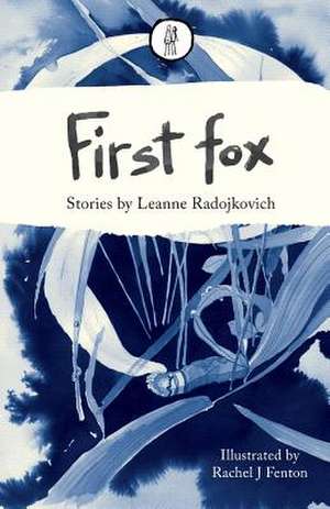 First fox de Leanne Radojkovich