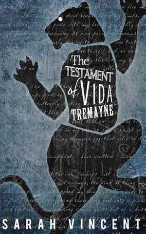 The Testament of Vida Tremayne de Sarah Vincent