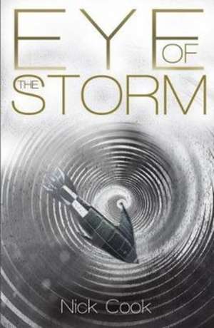 Eye of the Storm de Nick Cook