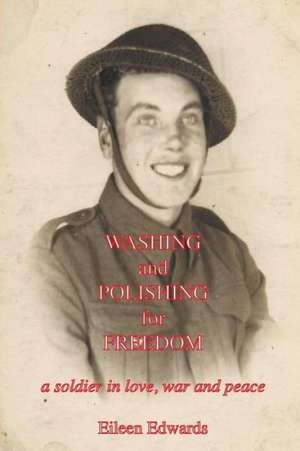 Washing and Polishing for Freedom de Eileen Edwards