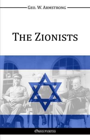 The Zionists de George Washington Armstrong