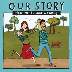 OUR STORY - HOW WE BECAME A FAMILY (14) de Donor Conception Network