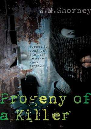 Progeny of a Killer de J. M. Shorney