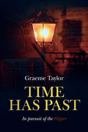 Time Has Past de Graeme Taylor