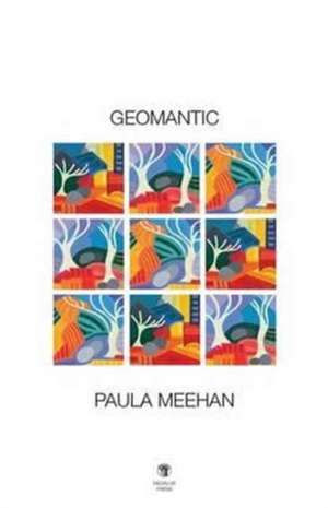 Geomantic de Paula Meehan