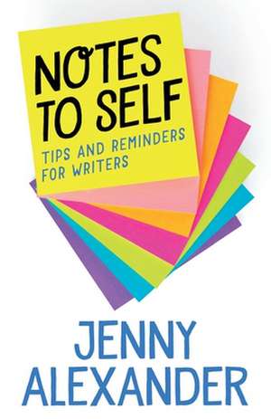 Notes to Self de Jenny Alexander