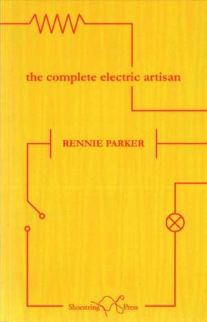 Complete Electric Artisan de Rennie Parker