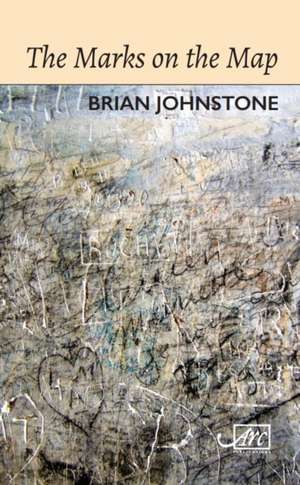 The Marks on the Map de Brian Johnstone