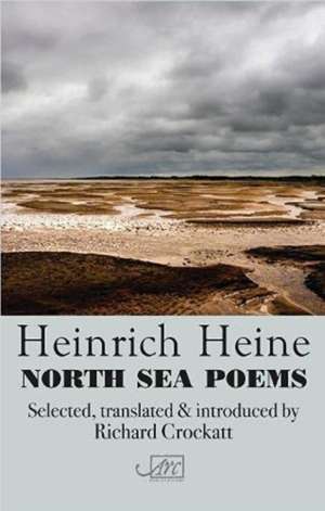 North Sea Poems de Heinrich Heine