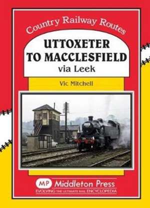 Mitchell, V: Uttoxeter to Macclesfield