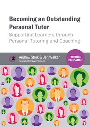 Becoming an Outstanding Personal Tutor de Andrew Stork