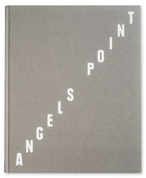 Angel's Point de Adam Ianniello