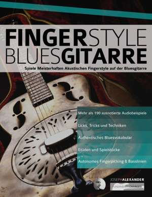 Alexander, J: Fingerstyle Bluesgitarre