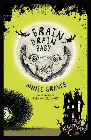 Brain Drain Baby de Annie Graves