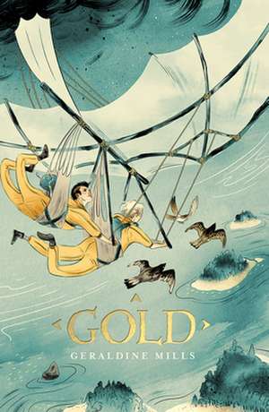 Gold de Geraldine Mills