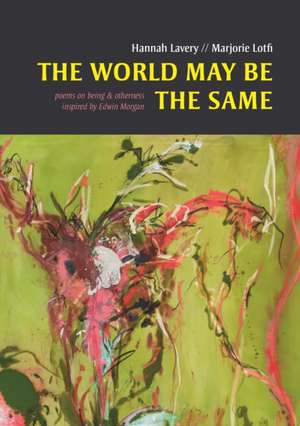 World May Be The Same de Marjorie Lotfi