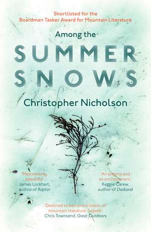 Among the Summer Snows de Christopher Nicholson