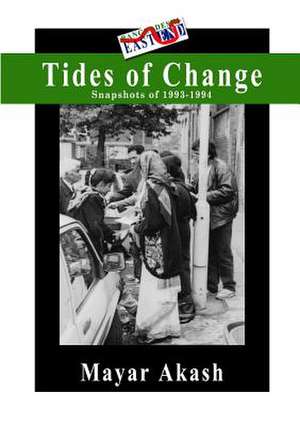 Tides of Change - Snapshots of 1993-94 de Mayar Akash